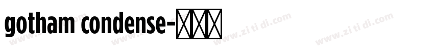 gotham condense字体转换